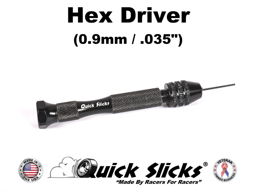 Quick Slicks .9mm hex driver