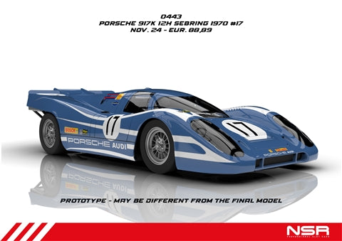 NSR 0443SW Porsche 917K No. 17, 12H Sebring 1970 (PREORDER)