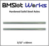BMSlot Works 3/32" Solid Axle, 60mm